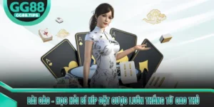 Bài Cào - Học Hỏi Bí Kíp Đặt Cược Luôn Thắng Từ Cao Thủ