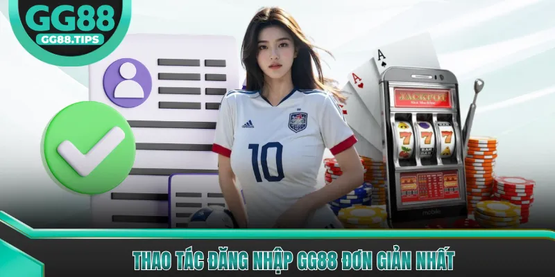 Thao tác đăng nhập GG88 đơn giản nhất