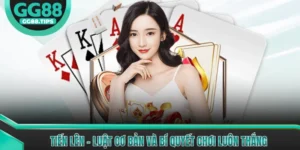 Tiến Lên - Luật Cơ Bản Và Bí Quyết Chơi Luôn Thắng