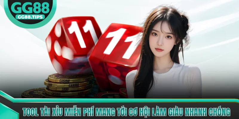 Tool Tài Xỉu Miễn Phí Mang Tới Cơ Hội Làm Giàu Nhanh Chóng